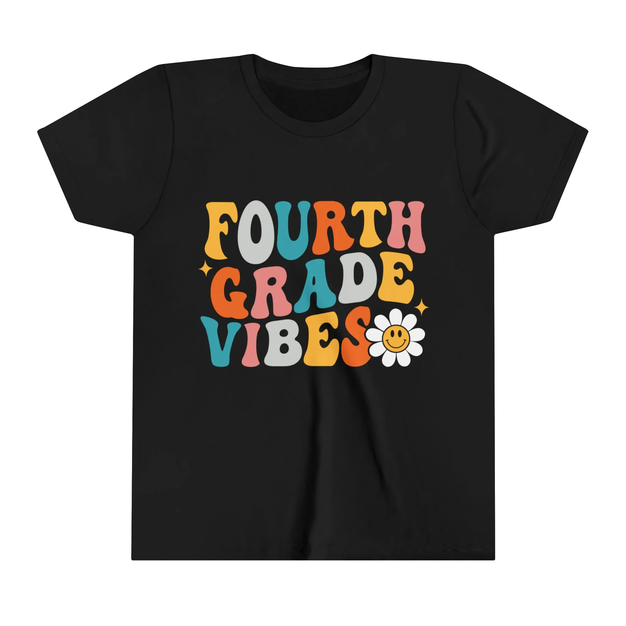 Fourth Grade Vibes - Back to School - Youth Short Sleeve Tee