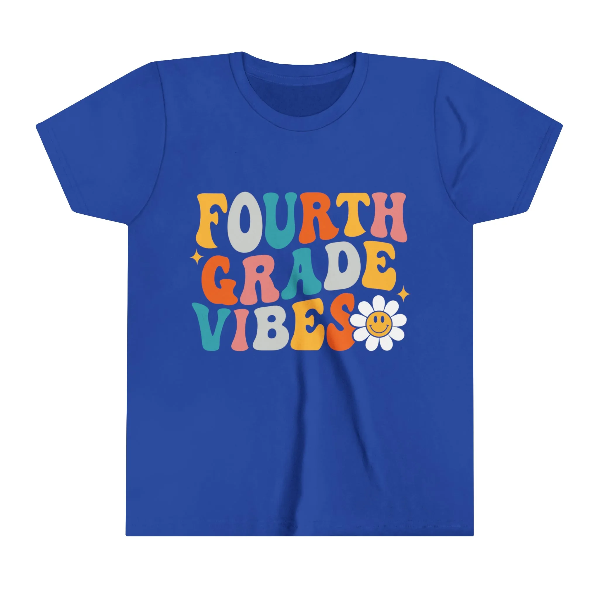 Fourth Grade Vibes - Back to School - Youth Short Sleeve Tee