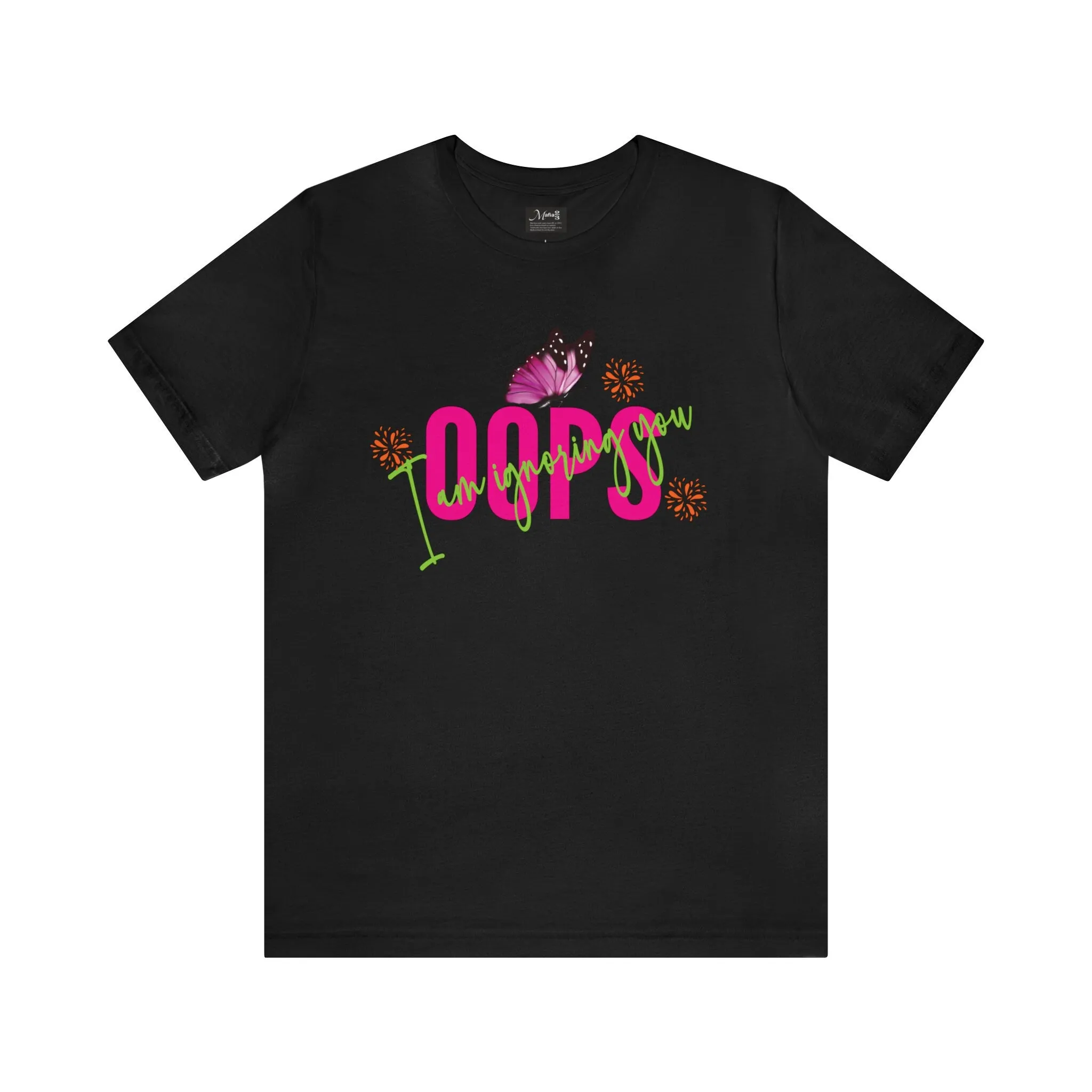 Oops Black T-Shirt | Colorful Funny Tshirt | Sorry Graphics T Shirts Apparel | Lose tee | Sympathy Card Short Sleeve Tee