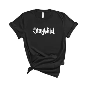 Stay Wild Hand Drawn Minimalist T-Shirt